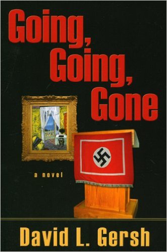Going Going Gone by David L. Gersh